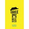 Take Daily as Needed: A Novel in Stories