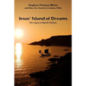Jesus' Island of Dreams: The Legacy of Apostle Thomas