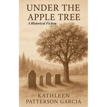 Under the Apple Tree: A Historical Fiction