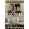 Trouble on the Bosque
