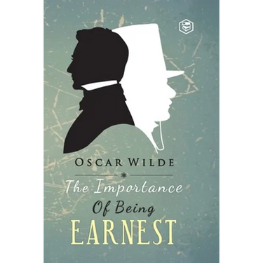 The Importance of Being Earnest