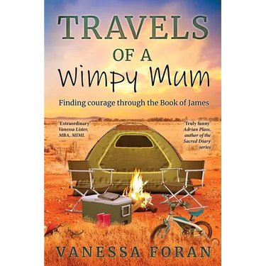 Travels of a Wimpy Mum: Finding courage through the Book of James