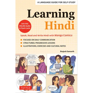 Learning Hindi: Speak, Read and Write Hindi with Manga Comics! a Language Guide for Self-Study (Free Online Audio & Flash Cards)