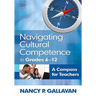 Navigating Cultural Competence in Grades 6-12: A Compass for Teachers