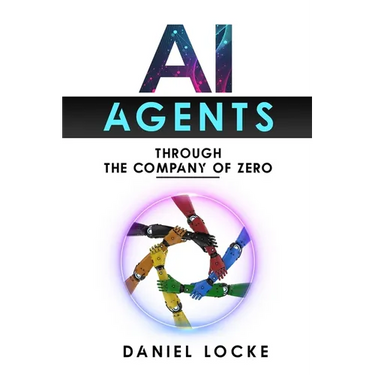 AI Agents: Through the Company of Zero