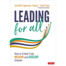 Leading for All: How to Create Truly Inclusive and Excellent Schools