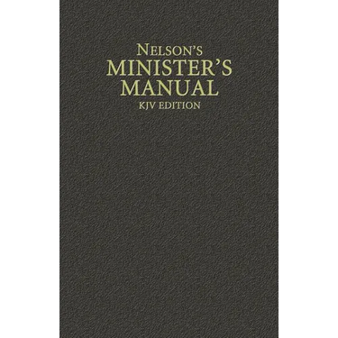 Nelson's Minister's Manual, KJV Edition