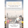 Ethical Challenges in Global Public Health