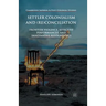 Settler Colonialism and (Re)Conciliation: Frontier Violence, Affective Performances, and Imaginative Refoundings
