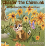 Chester the Chipmunk: A Chesapeake Bay Adventure