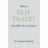 What Is Free Trade?