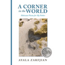 A Corner in the World: Holocaust Poems for My Father