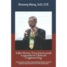 Fake News, True Facts and Legends in Clinical Engineering: Learn about common misunderstandings in Clinical Engineering and have fun at the same time!