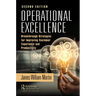 Operational Excellence: Breakthrough Strategies for Improving Customer Experience and Productivity