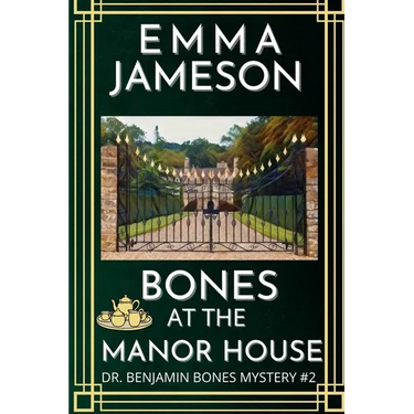 Bones At The Manor House: A Romantic Wartime Cozy Mystery