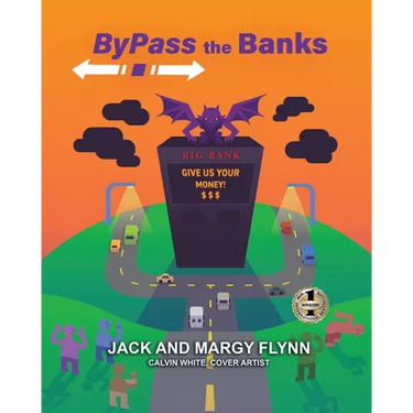 Bypass the Banks