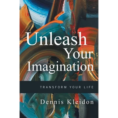 Unleash Your Imagination: Transform Your Life
