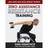 Zero Assistance Resistance Training: 100% wheelchair-based workout program