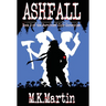Ashfall: Book 2 of the Survivors' Club Chronicles