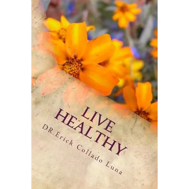 Live Healthy: improve your lifestyle