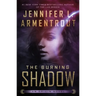 The Burning Shadow: An Origin Novel