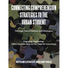 Connecting Comprehension Strategies to the Urban Student: Through Conversations and Analogies Engaging Beginnings (Mini-Lessons that set the tone for