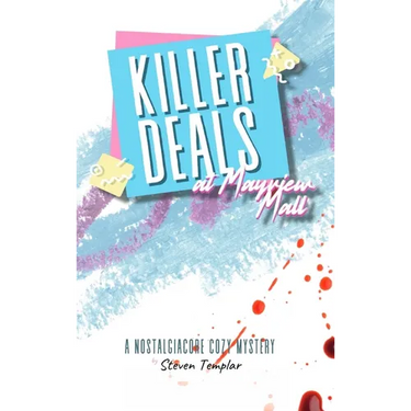 Killer Deals at Mayview Mall: A nostalgiacore cozy mystery