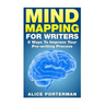 Mind Mapping for Writers: 8 Ways To Improve Your Pre-writing Process