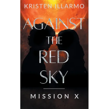Against the Red Sky Mission X