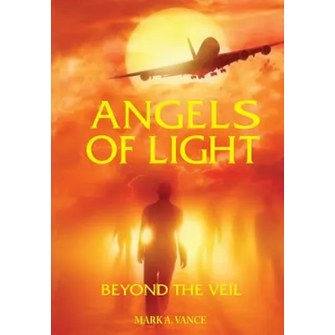 Angels of Light: Beyond the Veil
