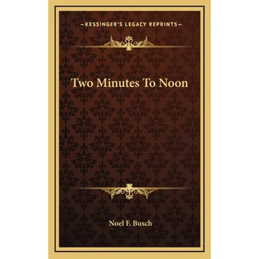 Two Minutes To Noon