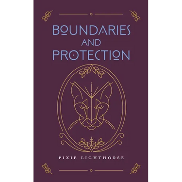 Boundaries and Protection