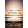 Understanding the Deeper Life