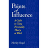 Points of Influence: A Guide to Using Personality Theory at Work