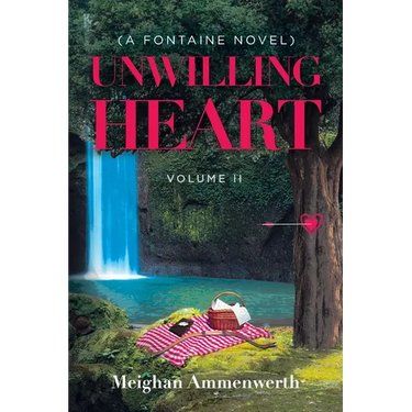 Unwilling Heart: (A Fontaine Novel)