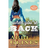 When You're Back: A Rosemary Beach Novel