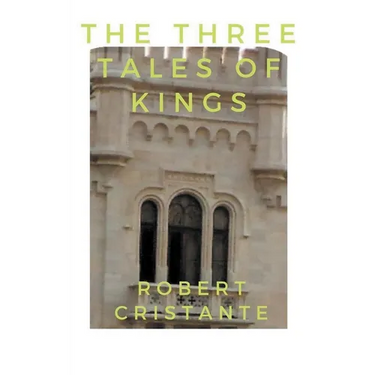The Three Tales of Kings