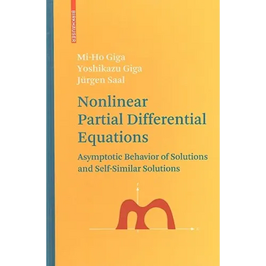 Nonlinear Partial Differential Equations: Asymptotic Behavior of Solutions and Self-Similar Solutions
