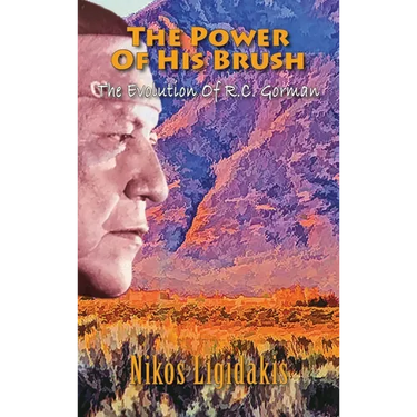 The Power of His Brush: The Evolution of R.C. Gorman
