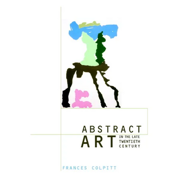Abstract Art in the Late Twentieth Century