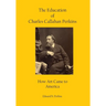 The Education of Charles Callahan Perkins: How Art Came to America