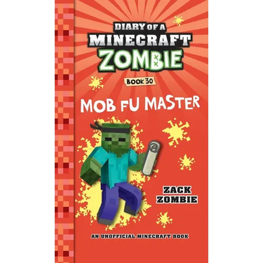 Diary of a Minecraft Zombie Book 30: Mob Fu Master