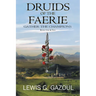 Druids Of The Faerie: Gather The Champions