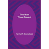The Man Thou Gavest