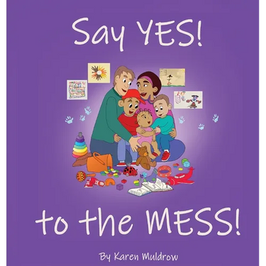 Say YES! to the MESS!