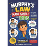 Murphys Law Made for Kids: How to deal with mistakes and problems that come up unexpectedly