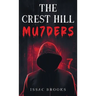 The Crest Hill Mu7ders