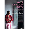 Half a Billion Rising: The Emergence of the Indian Woman