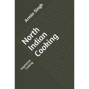 North Indian Cooking: Vegetarian Cooking