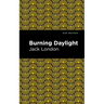 Burning Daylight